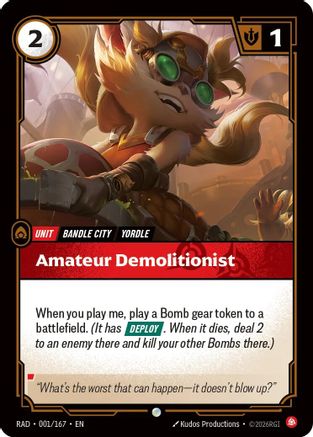Amateur Demolitionist (001/167) - Radiance
