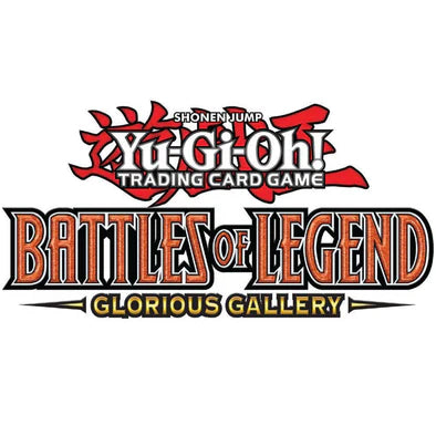 Yugioh - Battles of Legend: Glorious Gallery Booster Box - 1st Edition